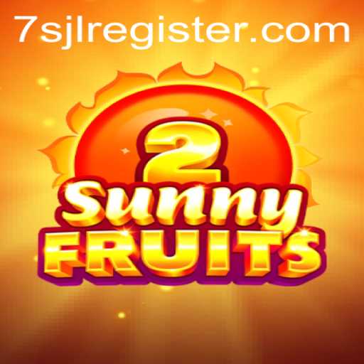 SunnyFruits2: An Exciting Adventure with a Twist of 7SJL